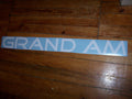 GRAND AM WINDSHIELD DECAL BANNER CHOOSE SIZE & COLOR