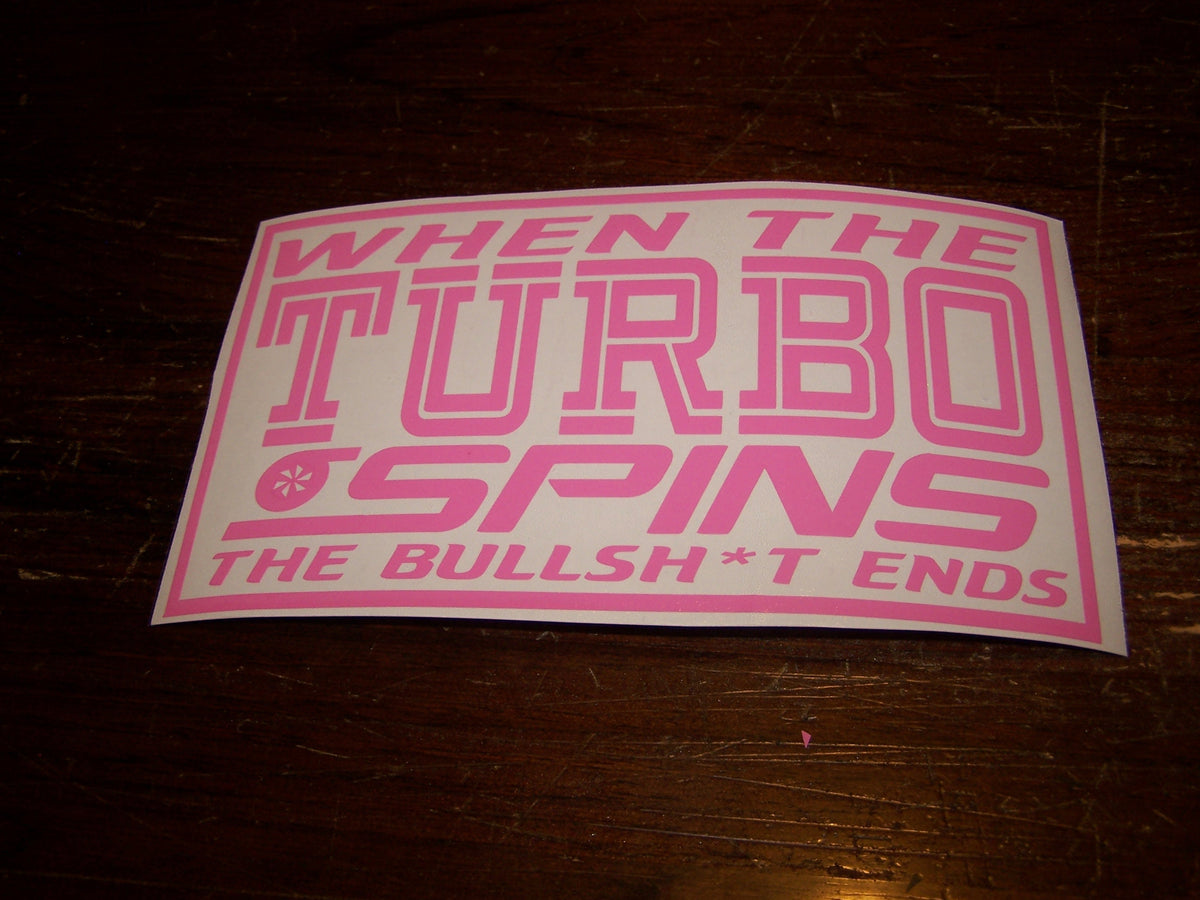 WHEN THE TURBO SPINS