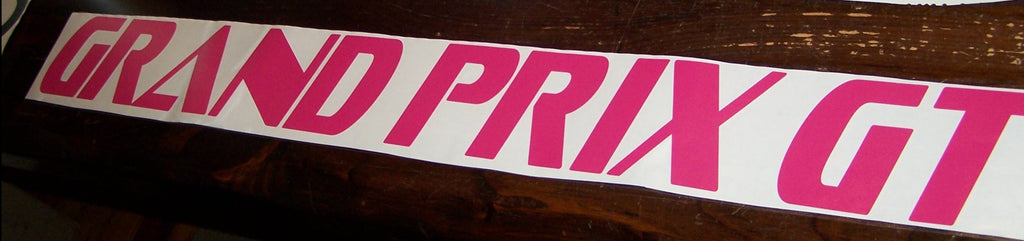 GRAND PRIX GT WINDSHIELD / WINDOW VINYL STICKER DECAL BANNER