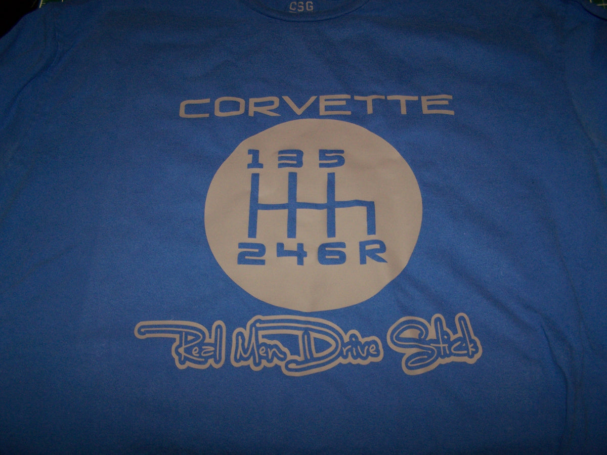 CORVETTE 6 SPEED REAL MEN DRIVE STICK T-SHIRT 89-96