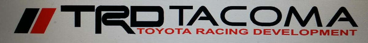 TRD TACOMA WINDSHIELD VINYL DECAL BANNER CHOOSE SIZE & COLOR