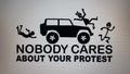 NOBODY CARES ABOUT YOUR PROTEST VINYL DECAL STICKER CHOOSE COLOR