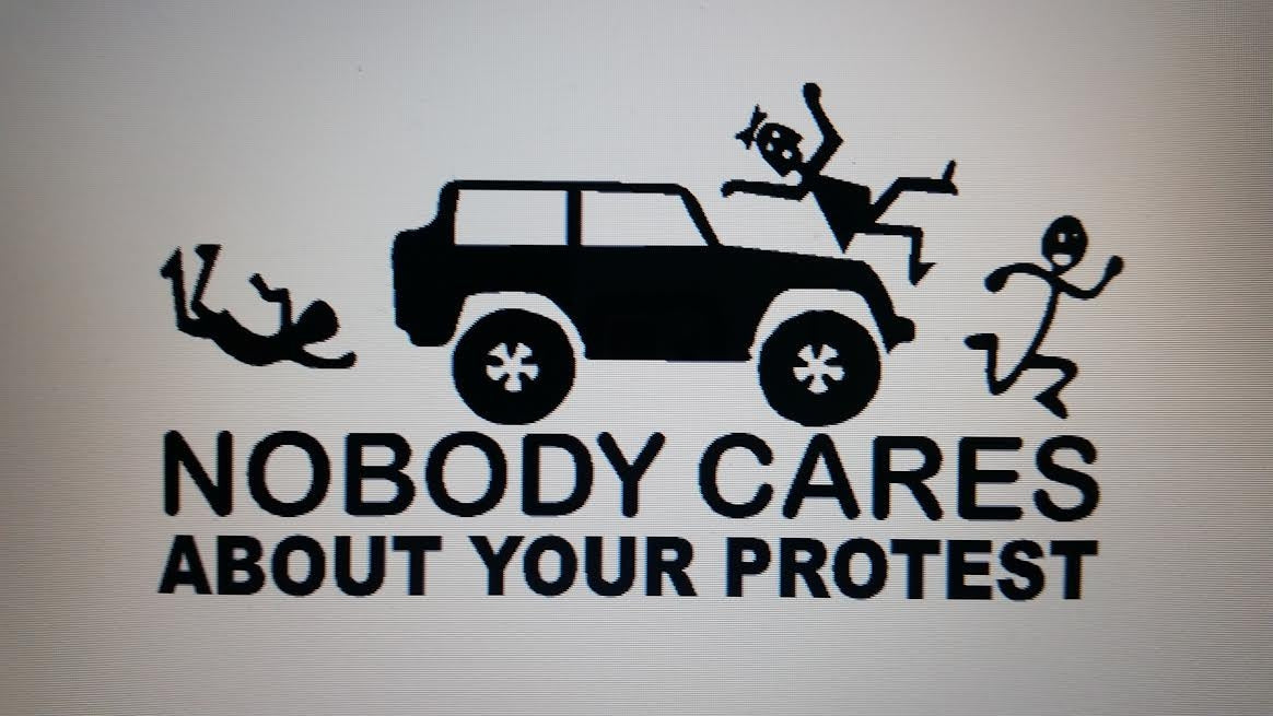 NOBODY CARES ABOUT YOUR PROTEST VINYL DECAL STICKER CHOOSE COLOR