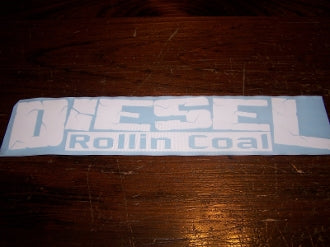 DIESEL ROLLIN COAL WINDSHIELD VINYL DECAL STICKER BANNER