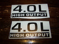 JEEP 4.0L HIGH OUTPUT DECAL VINYL STICKER SET OF 2