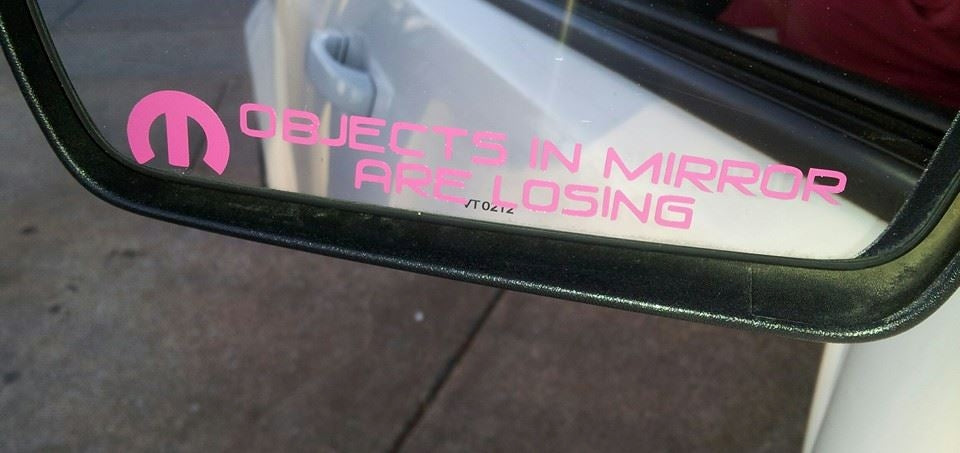 OBJECTS IN MIRROR ARE LOSING VINYL DECAL STICKER SET OF 2